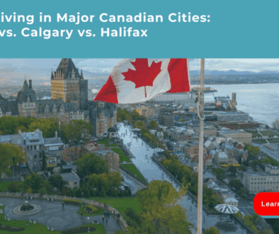 Cost of Living in Major Canadian Cities: Toronto vs. Calgary vs. Halifax