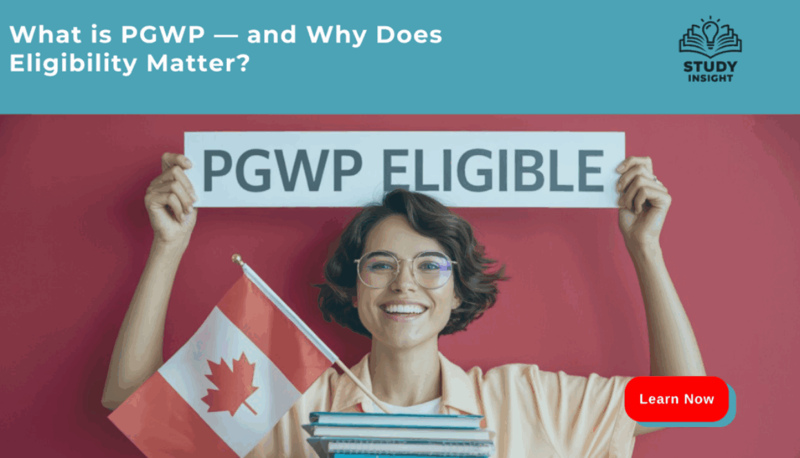 What is PGWP — and Why Does Eligibility Matter?